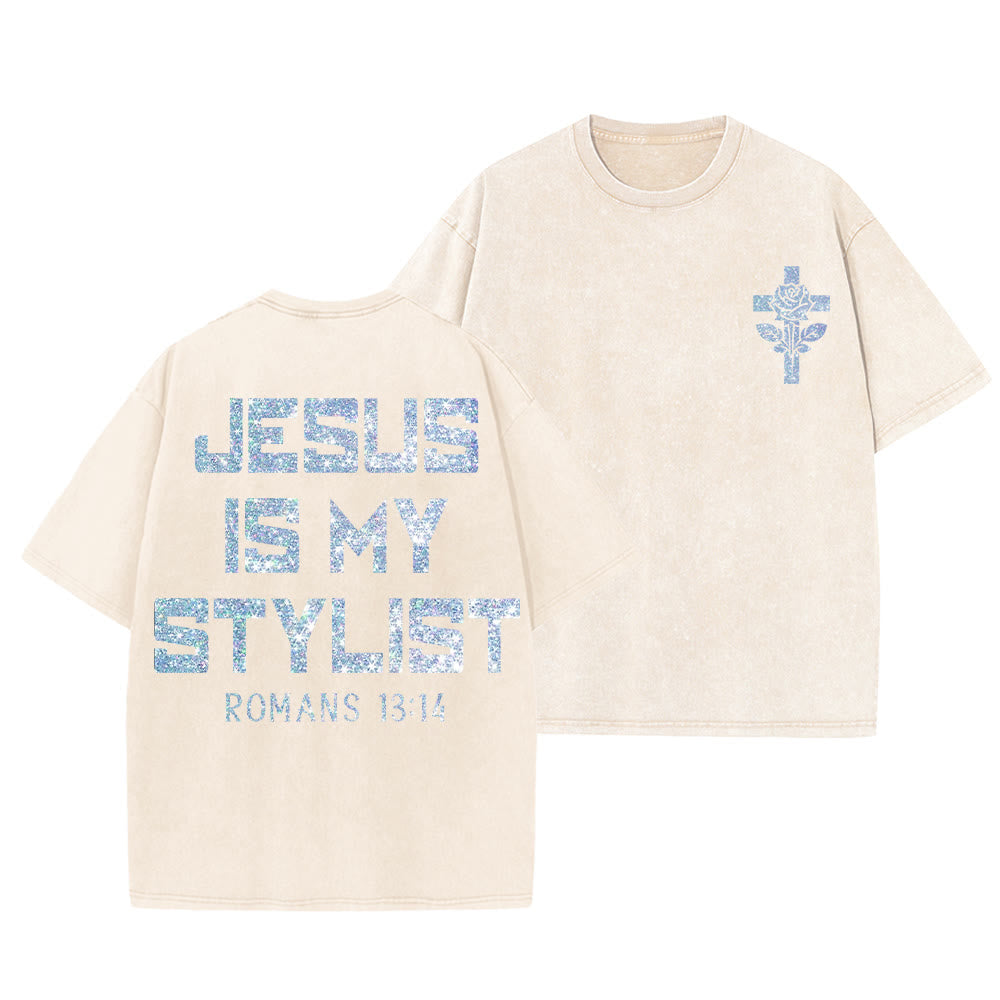 Christianartworkshop Jesus Is My Stylist Romans 13:14 Glitter Letter Rose Cross Unisex Washed T-shirt