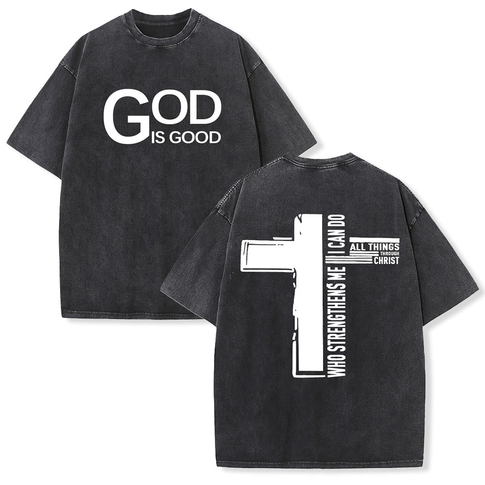 Christianartworkshop God Is Good Philippians 4:13 Cross Unisex Washed T-Shirt