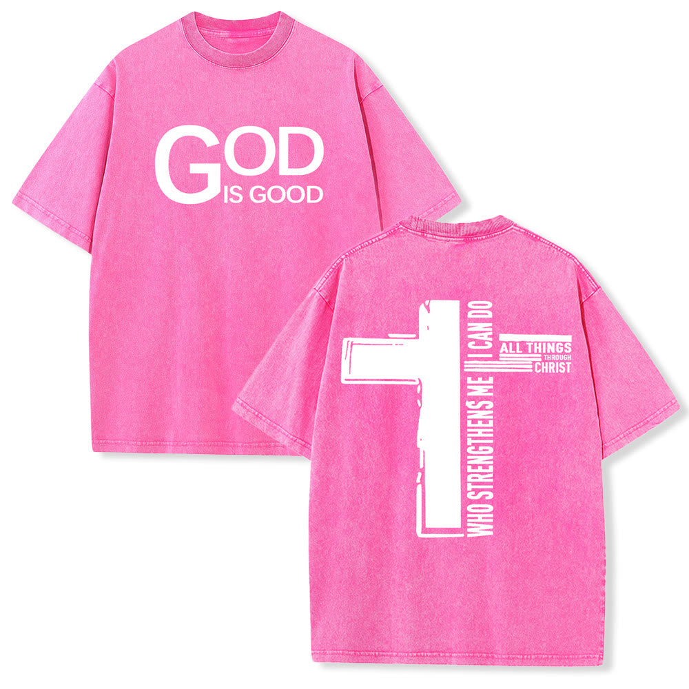 Christianartworkshop God Is Good Philippians 4:13 Cross Unisex Washed T-Shirt