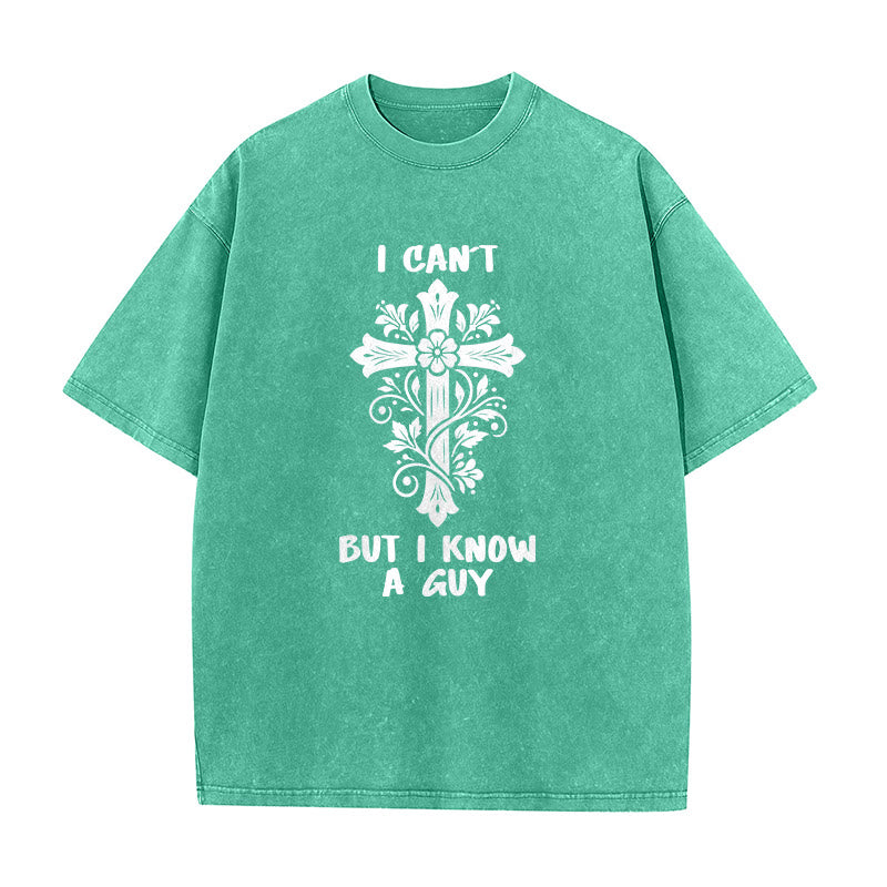 Christianartworkshop I Can't But I Know A Guy Floral Cross Unisex Washed T-Shirt