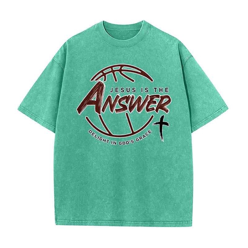 Christianartworkshop Street Style Jesus Is The Answer Unisex Washed T-Shirt