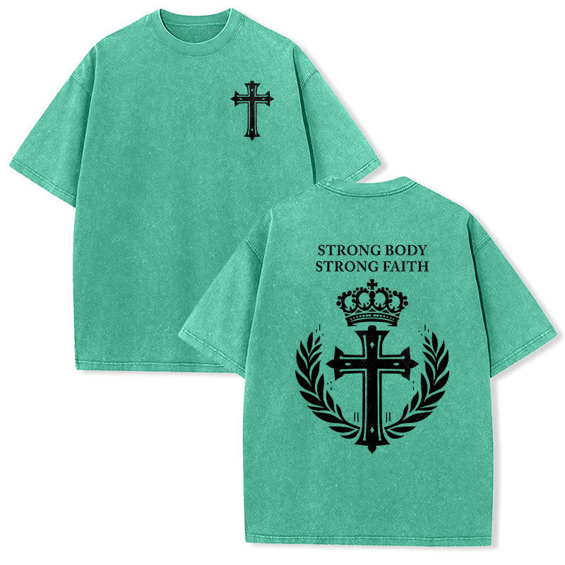Christianartworkshop Strong Body Strong Faith Cross Crown Unisex Washed T-Shirt