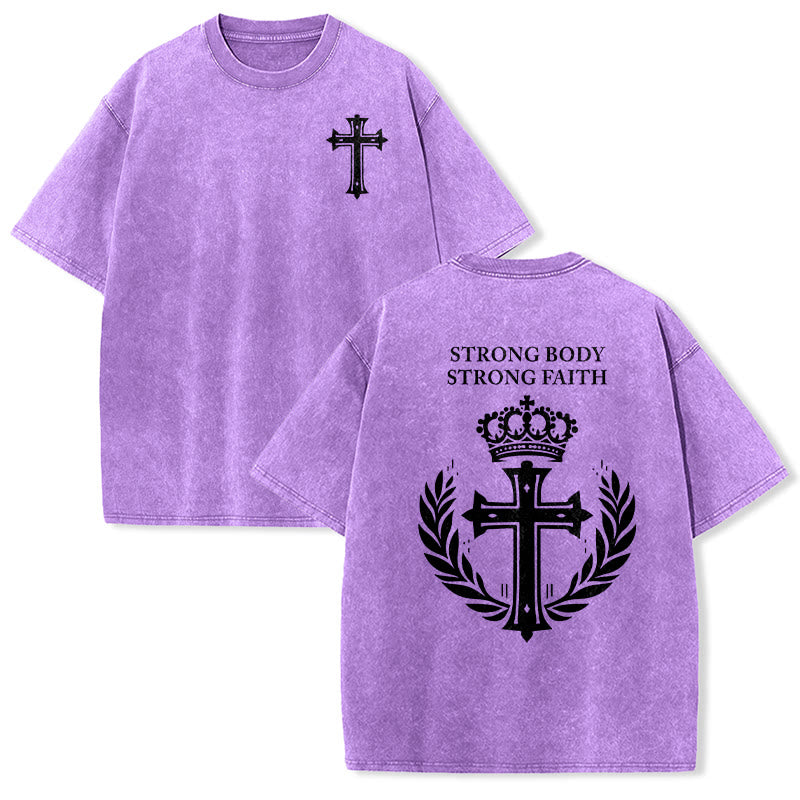 Christianartworkshop Strong Body Strong Faith Cross Crown Unisex Washed T-Shirt