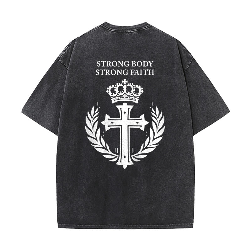 Christianartworkshop Strong Body Strong Faith Cross Crown Unisex Washed T-Shirt