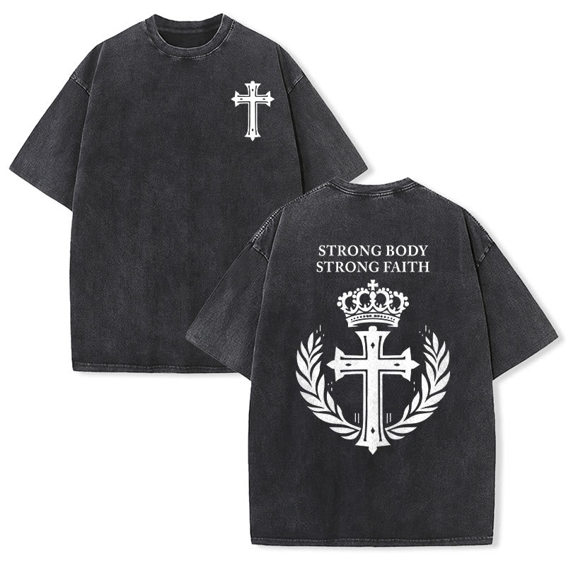 Christianartworkshop Strong Body Strong Faith Cross Crown Unisex Washed T-Shirt