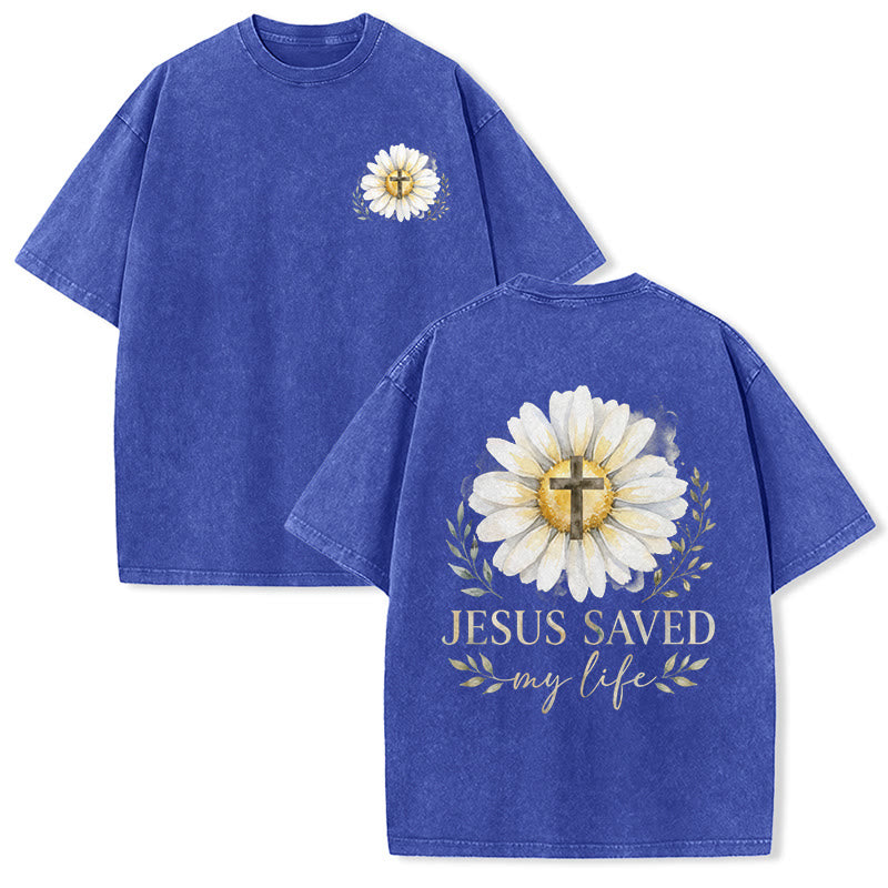 Christianartworkshop Jesus Saved My Life Watercolor Daisy Cross Front And Back Print Washed T-Shirt