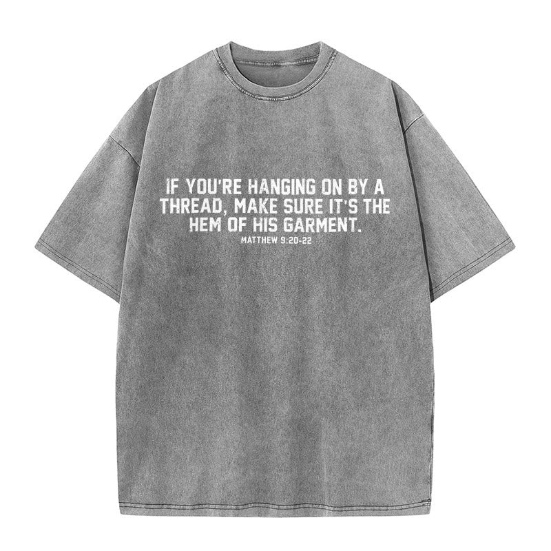 Christianartworkshop Matthew 9:20-22 Scripture Statement Washed Unisex T-Shirt