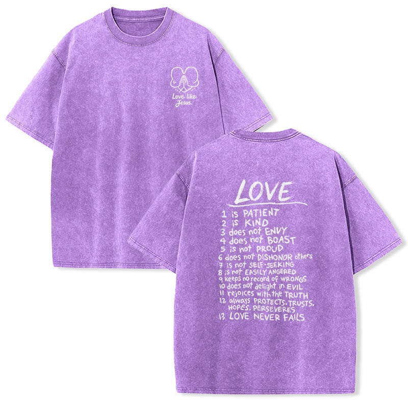 Christianartworkshop "Love Like Jesus" 1 Corinthians 13 Verse Washed Unisex T-Shirt