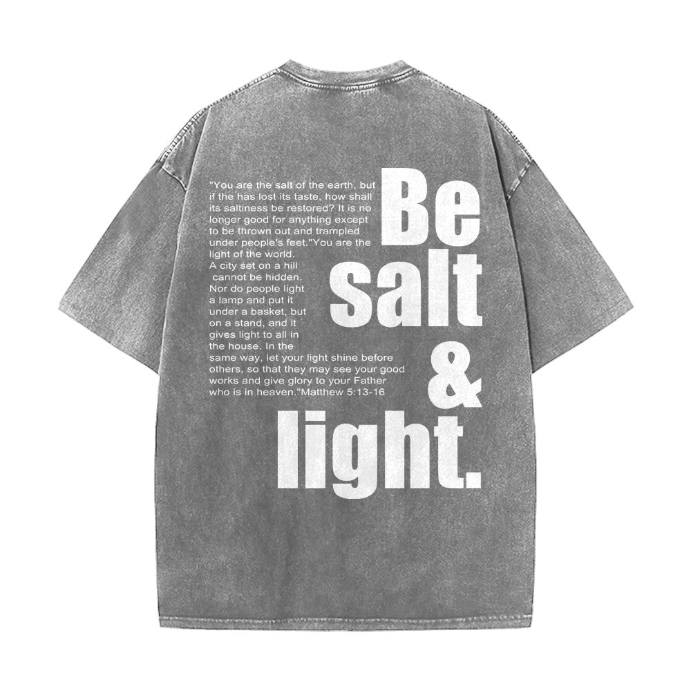 Christianartworkshop Contrast Large Small Font Salt And Light Bible Verse Back Graphic Washed Unisex T-Shirt