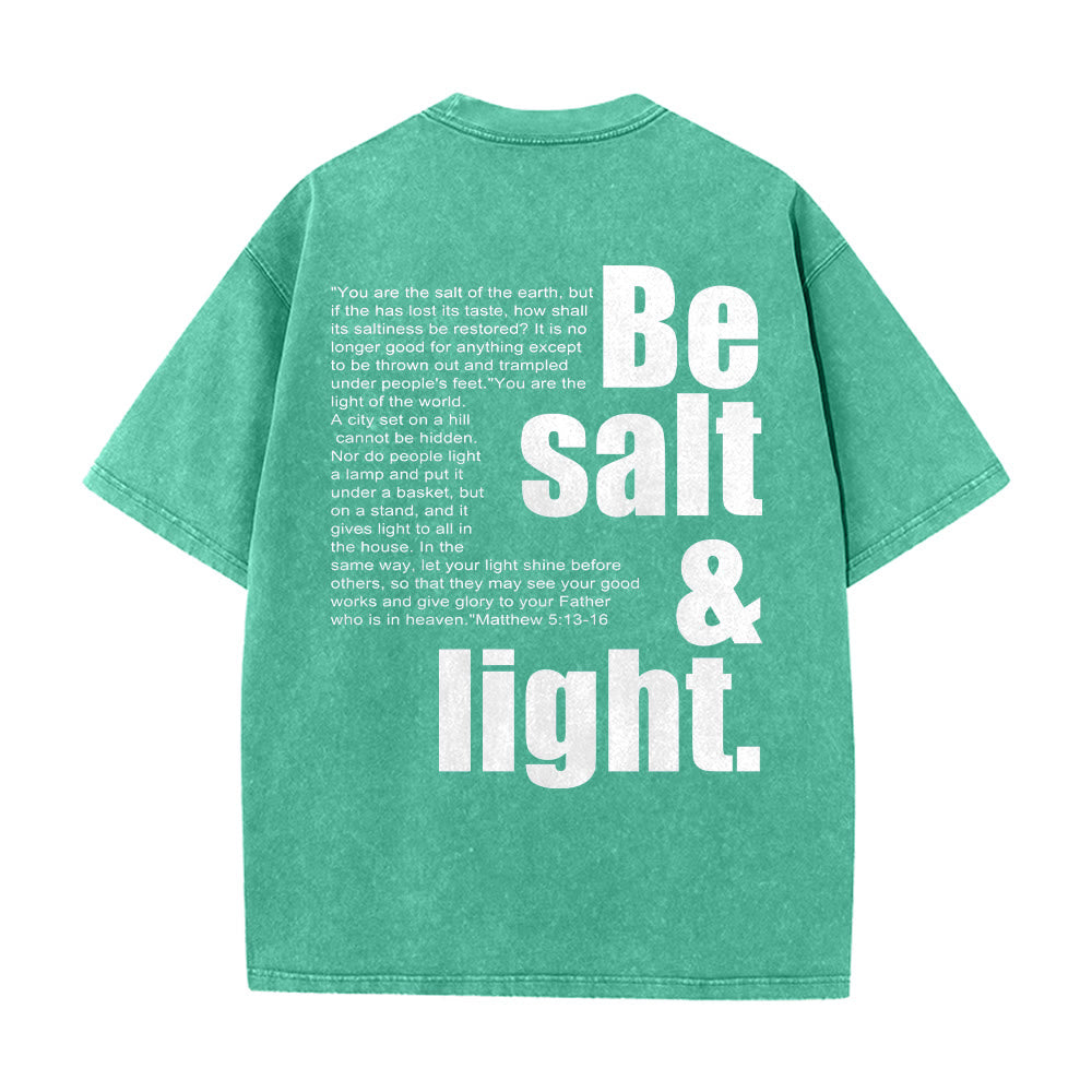 Christianartworkshop Contrast Large Small Font Salt And Light Bible Verse Back Graphic Washed Unisex T-Shirt