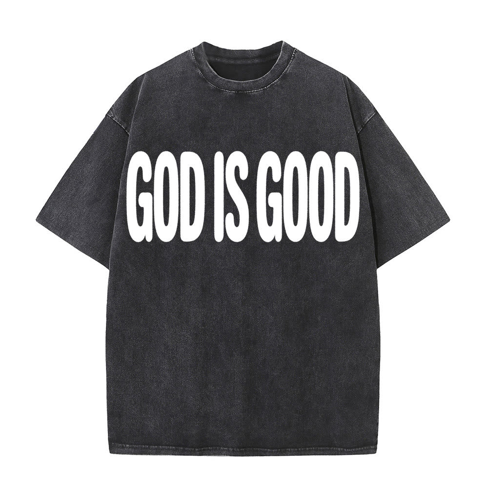 Christianartworkshop Two-Sided Oversized Bubble Block GOD IS GOOD Front ALL THE TIME Back Plain Bold Text Vintage Washed T-Shirt