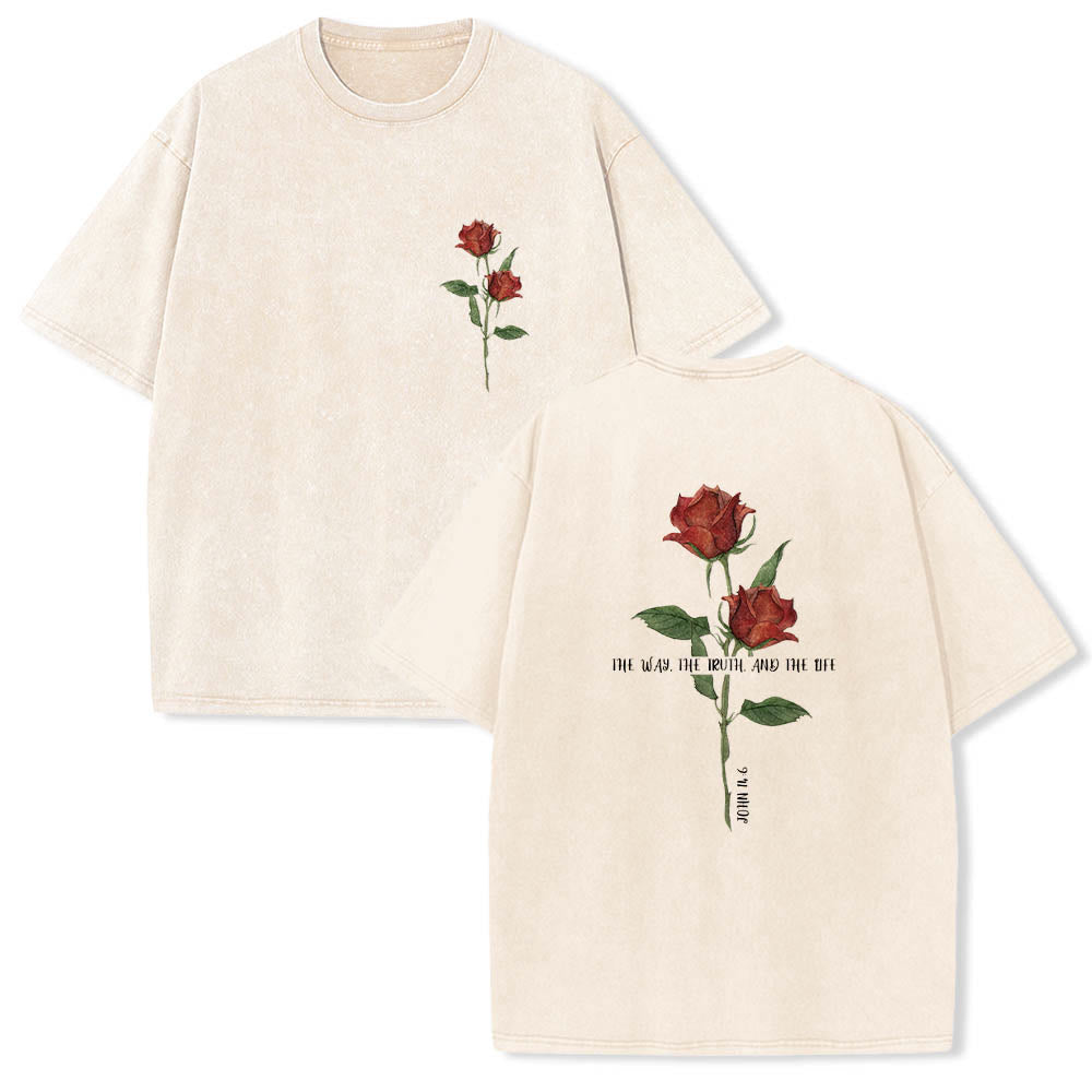 Christianartworkshop Watercolor Two Red Rose Stem The Way The Truth And The Life Scripture Dual Print Vintage Washed T-Shirt