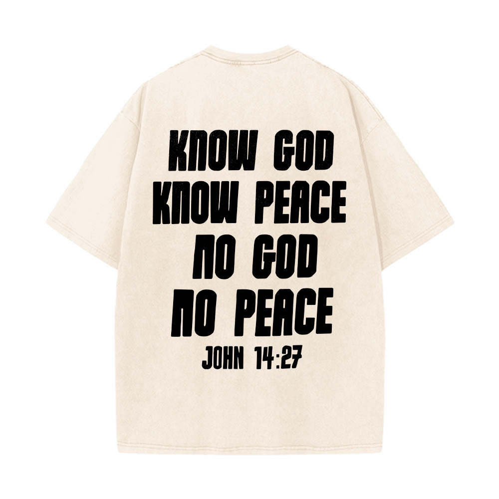 Christianartworkshop Thorn Crown Jesus Bust Front Know God Know Peace John 14:27 Rear Dual Side Print Washed T鈥慡hirt