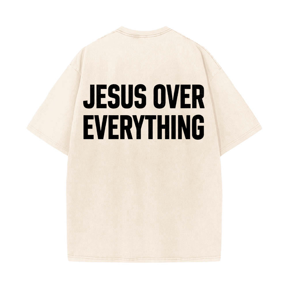 Christianartworkshop Two-Line Bold Jesus Over Everything Rear Block Letter Print Washed T鈥慡hirt