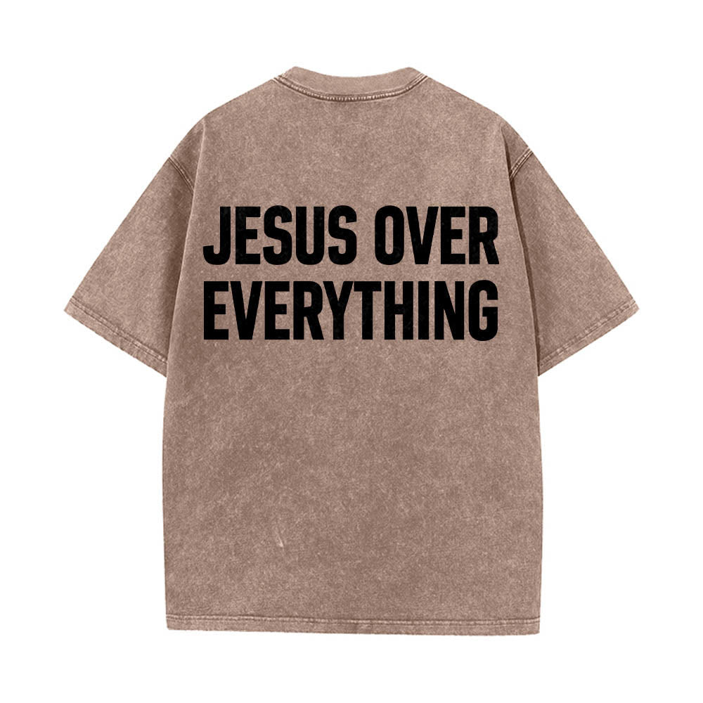 Christianartworkshop Two-Line Bold Jesus Over Everything Rear Block Letter Print Washed T鈥慡hirt