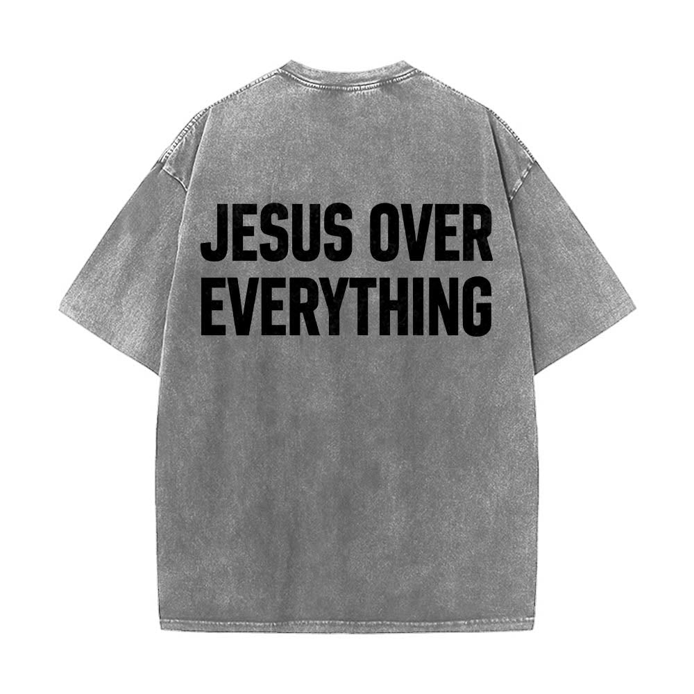 Christianartworkshop Two-Line Bold Jesus Over Everything Rear Block Letter Print Washed T鈥慡hirt