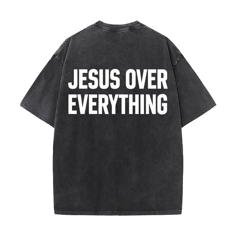 Christianartworkshop Two-Line Bold Jesus Over Everything Rear Block Letter Print Washed T鈥慡hirt