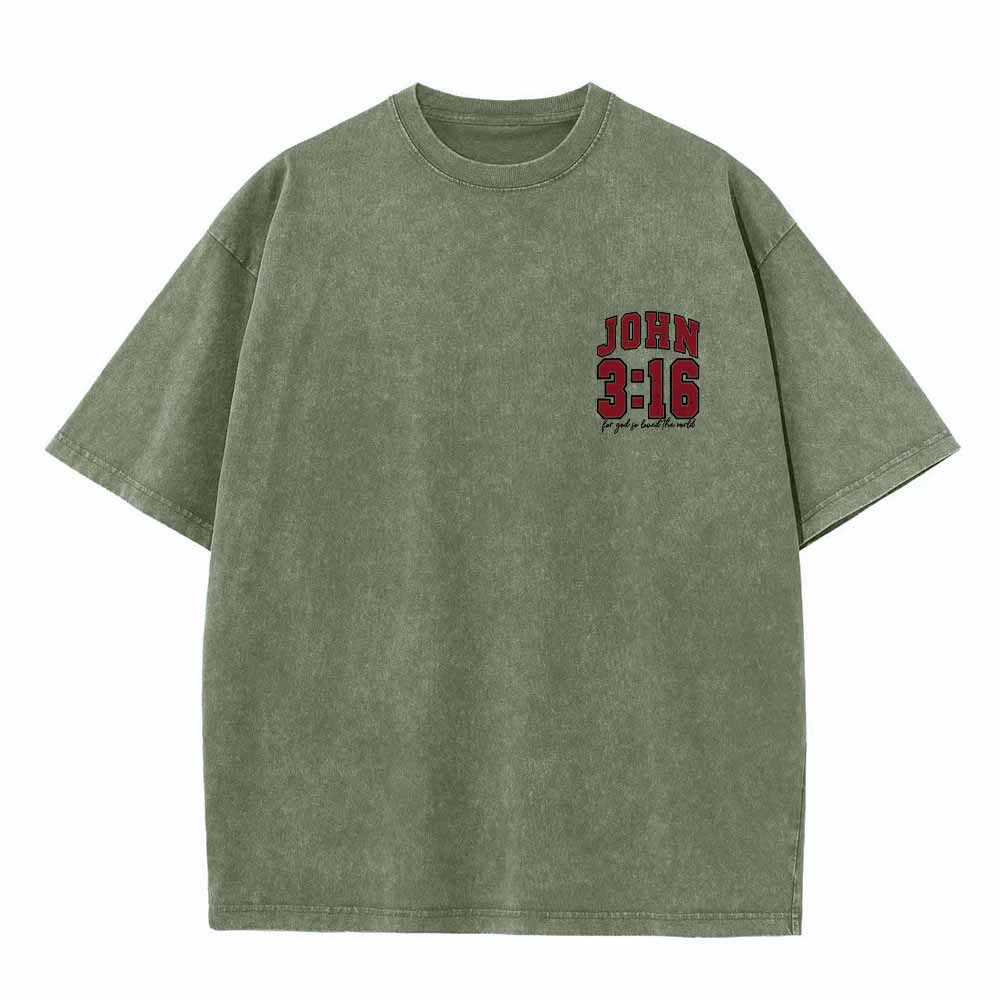 Christianartworkshop Left Chest John 3:16 Varsity Font Back For God So Loved The World Washed T鈥慡hirt