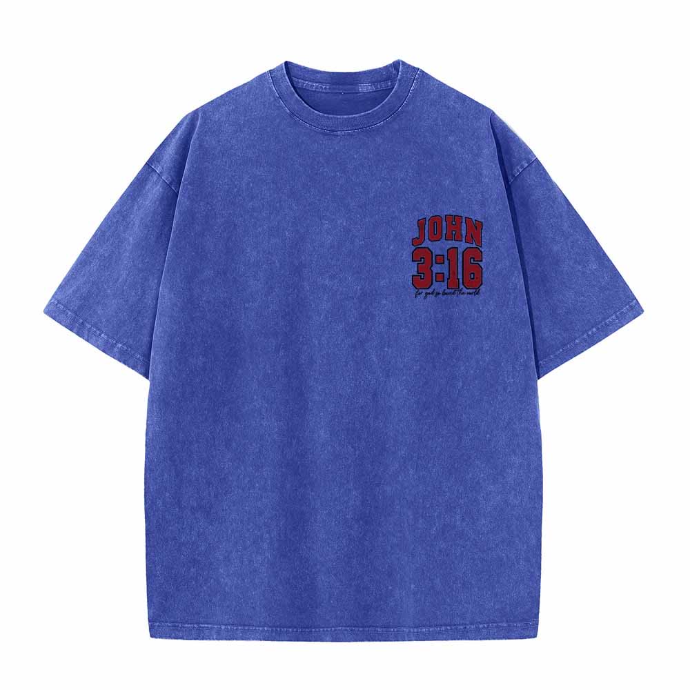 Christianartworkshop Left Chest John 3:16 Varsity Font Back For God So Loved The World Washed T鈥慡hirt