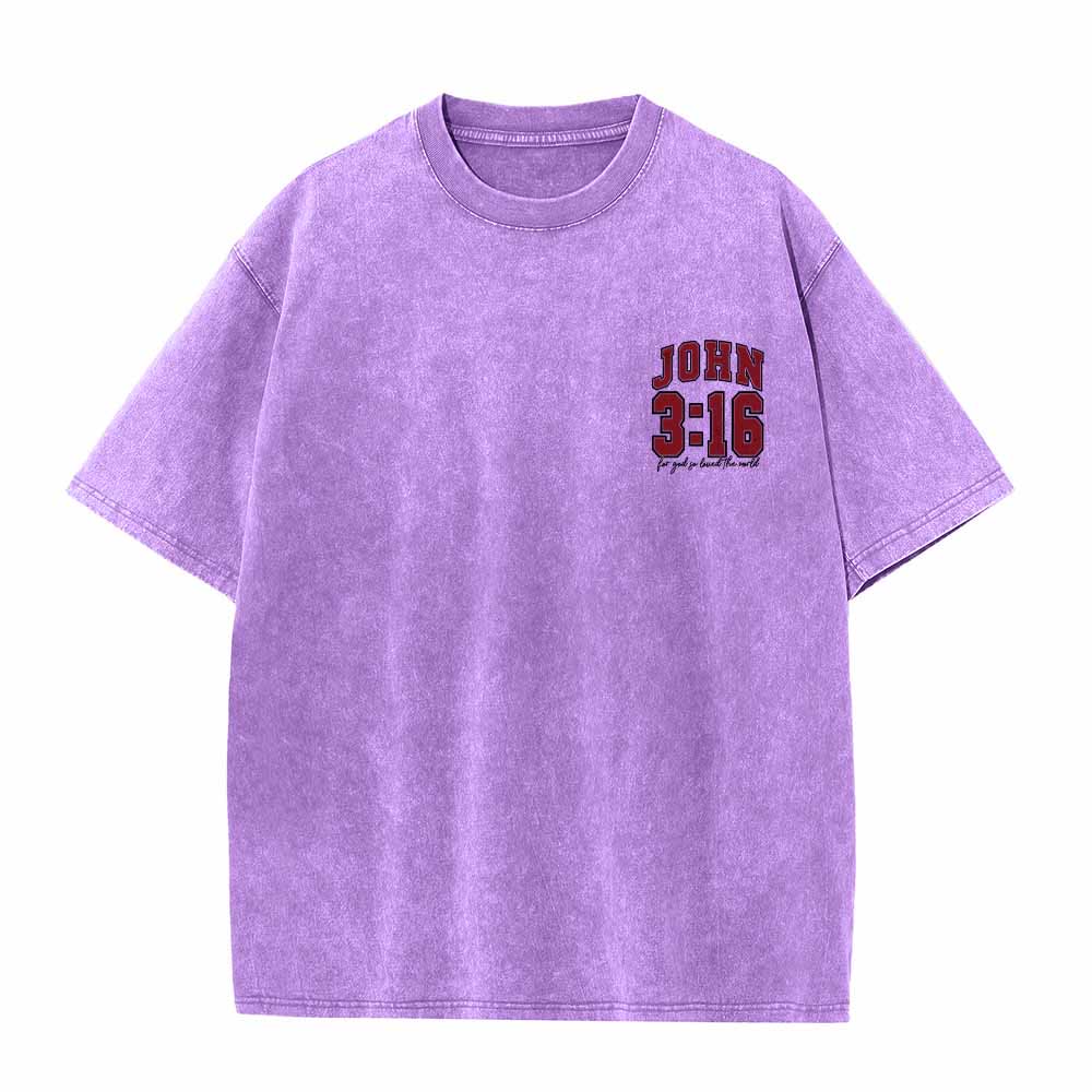 Christianartworkshop Left Chest John 3:16 Varsity Font Back For God So Loved The World Washed T鈥慡hirt