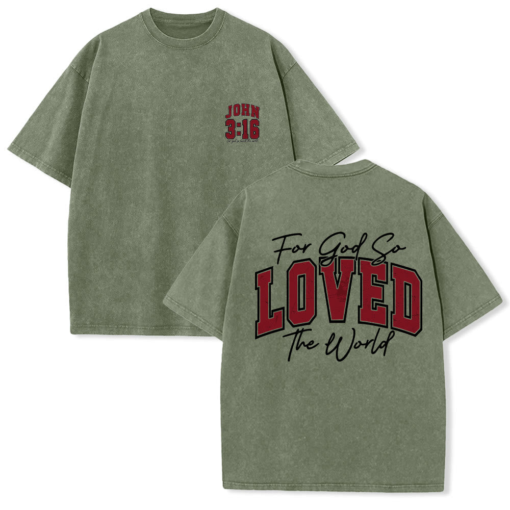 Christianartworkshop Left Chest John 3:16 Varsity Font Back For God So Loved The World Washed T鈥慡hirt