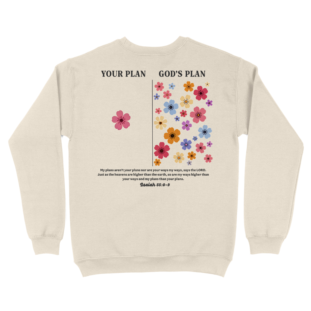 Your Plan God's Plan Christian Unisex Sweatshirt