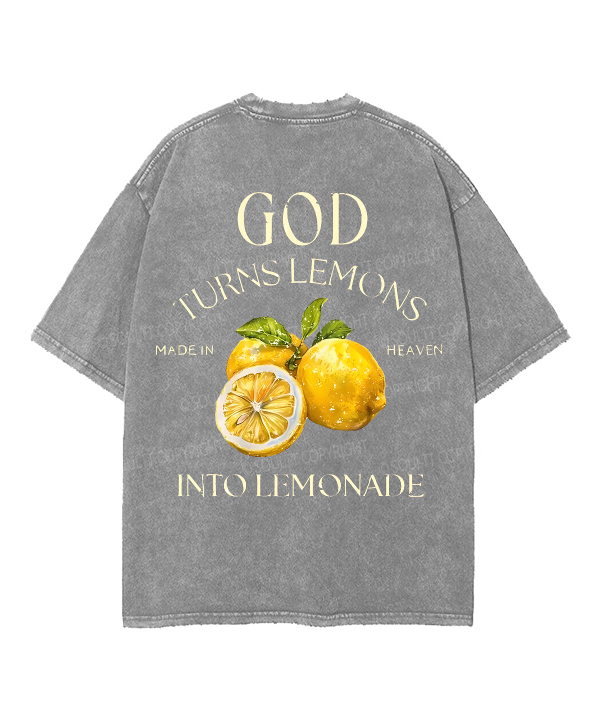 God Turns Lemons Double Sided Unisex Washed Christian T-shirt