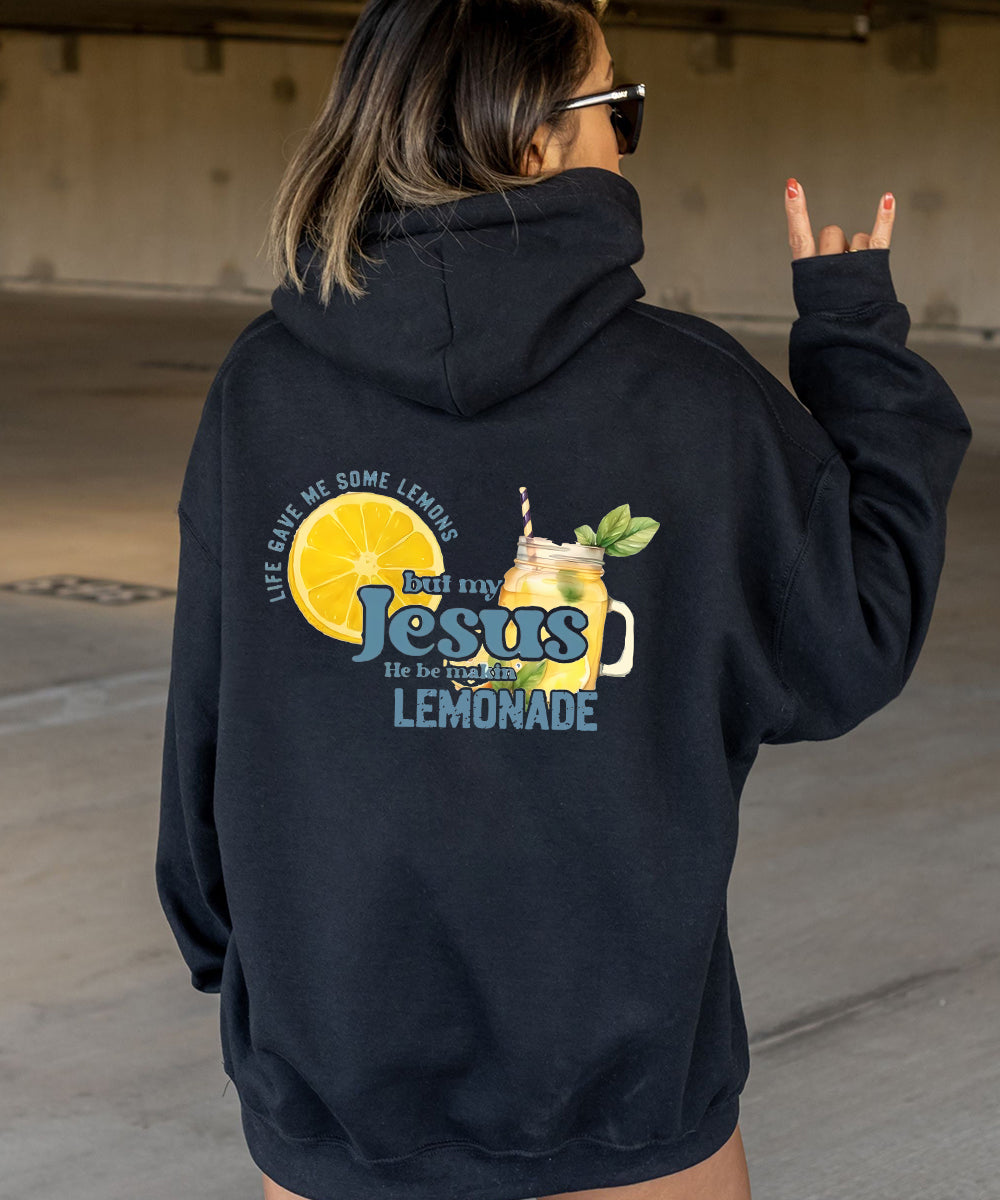 Life Gave Me Some Lemons Double Sided Christian Hoodie