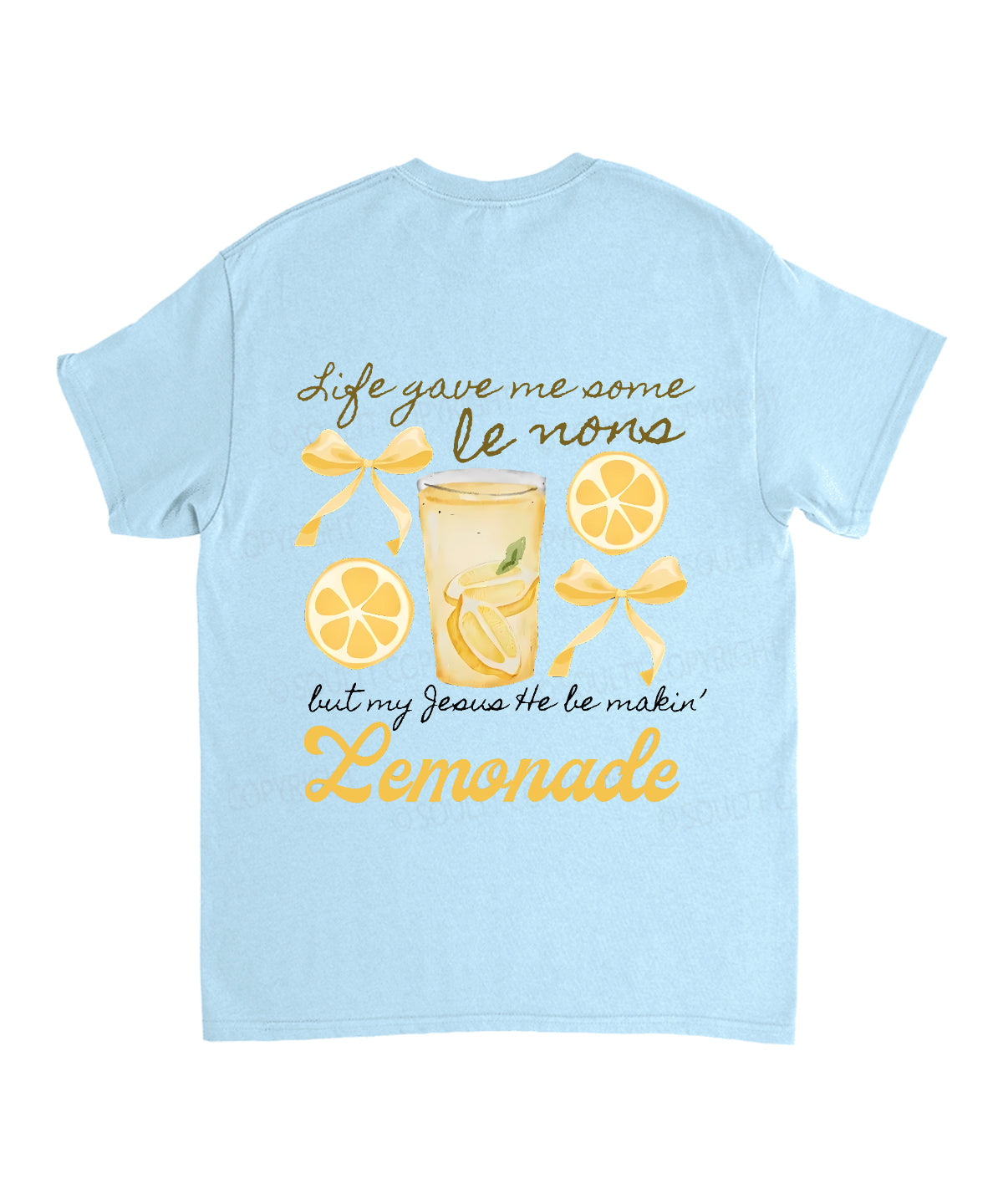 Life Gave Me Some Lemons Double Sided Unisex Cotton Christian T-Shirt