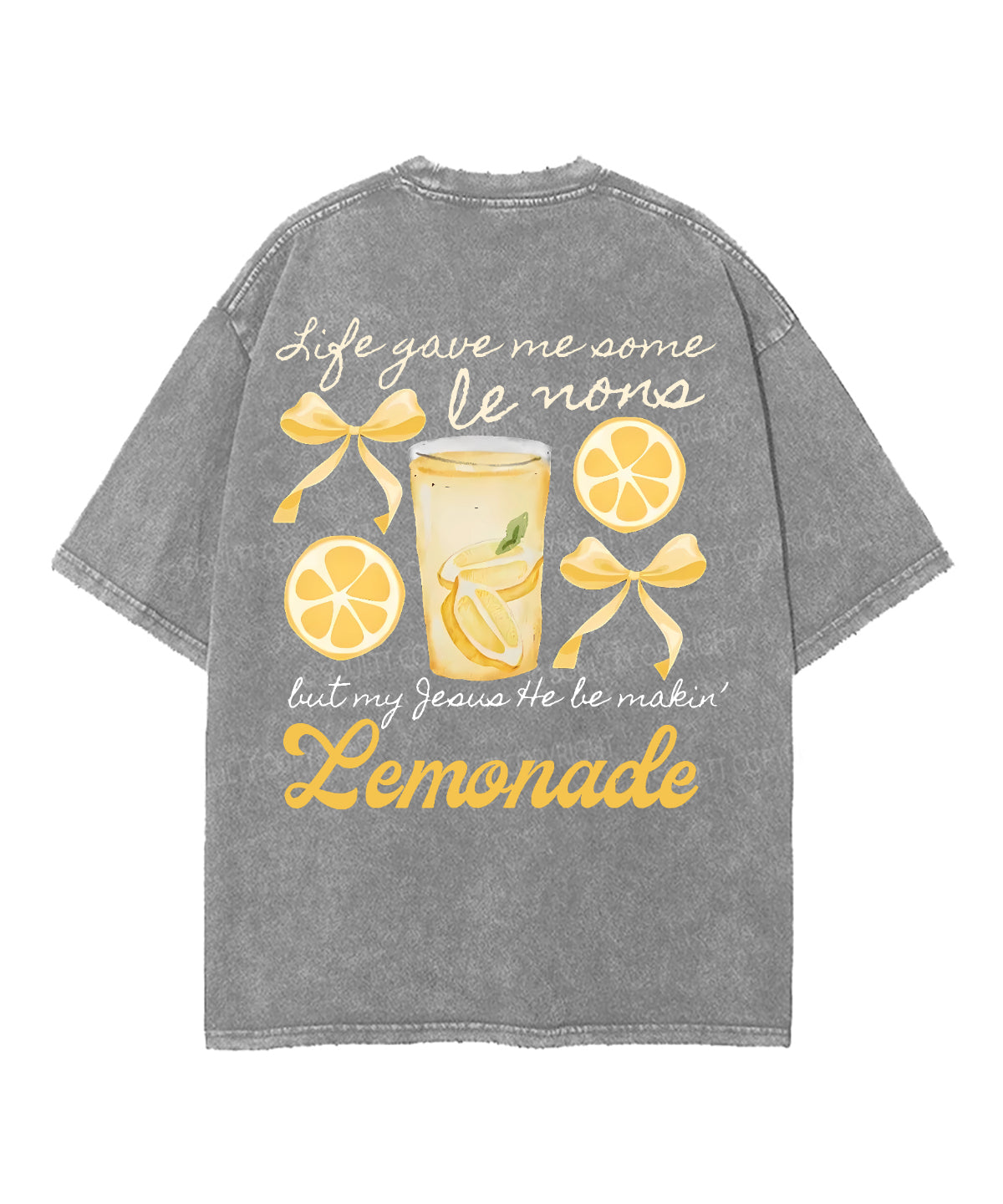 Life Gave Me Some Lemons Double Sided Unisex Washed Christian T-shirt