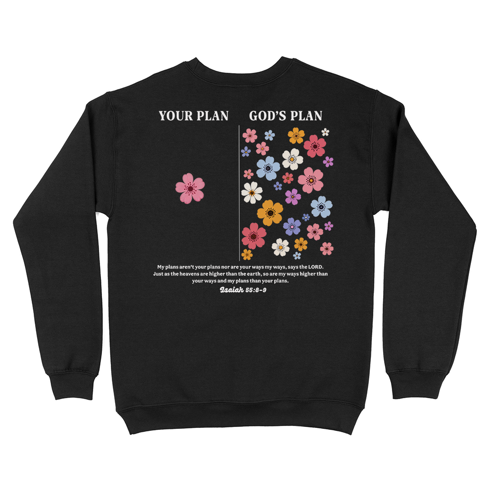 Your Plan God's Plan Christian Unisex Sweatshirt