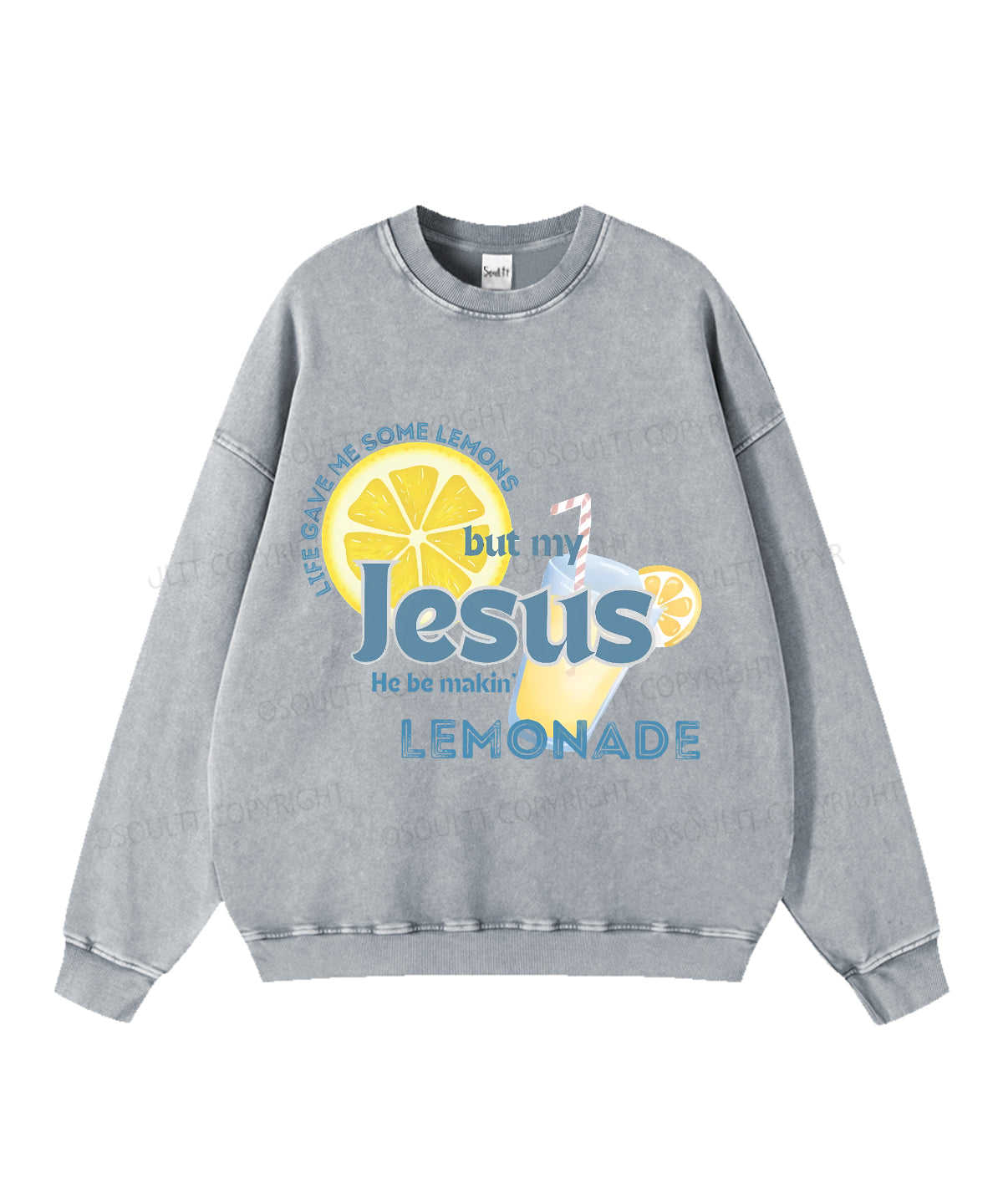 Life Gave Me Some Lemons Washed Christian Sweatshirt
