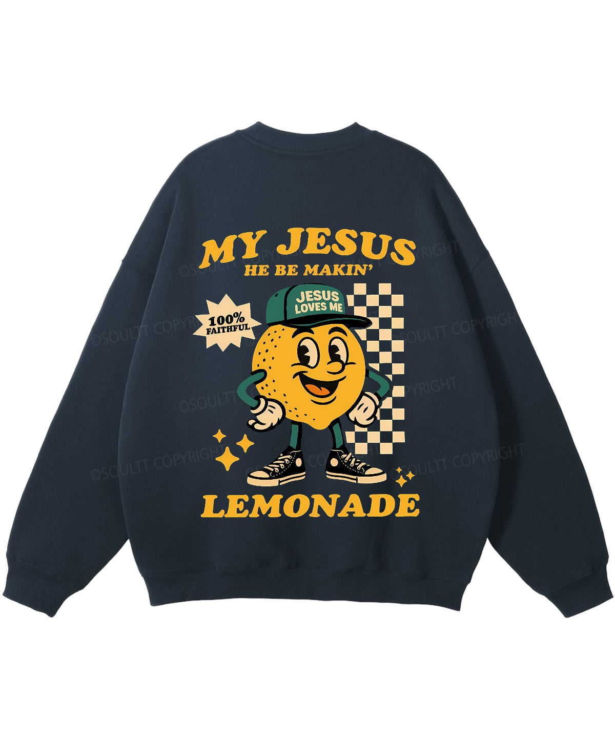 Life Gave Me Some Lemons Double Sided Christian Sweatshirt