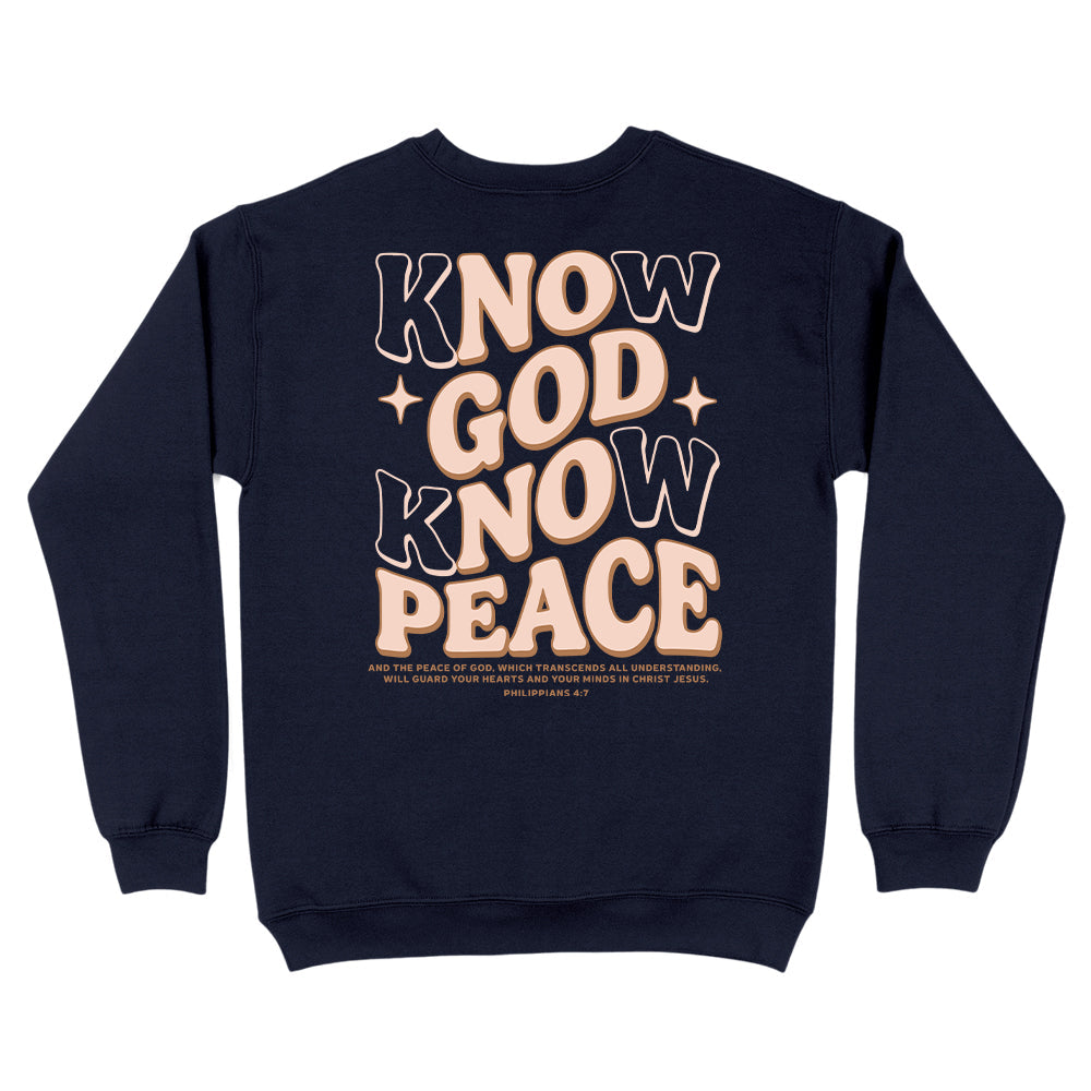 Know God Know Peace Christian Unisex Sweatshirt