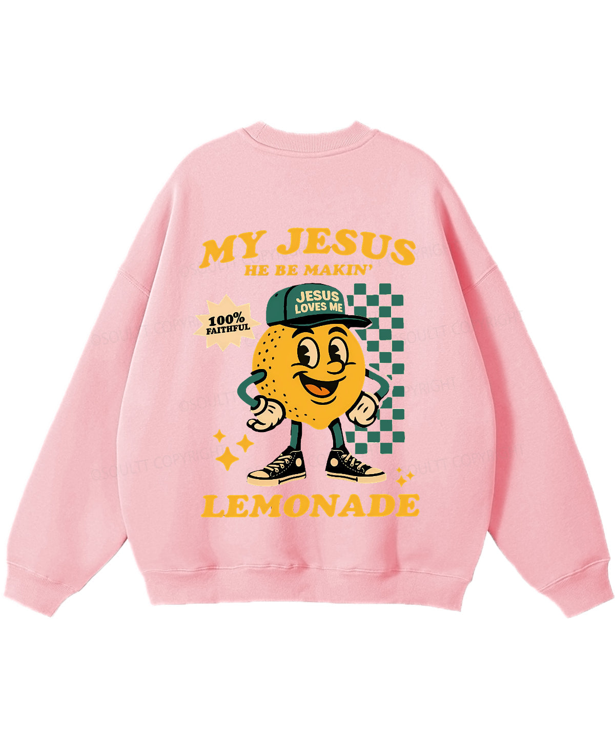 Life Gave Me Some Lemons Double Sided Christian Sweatshirt