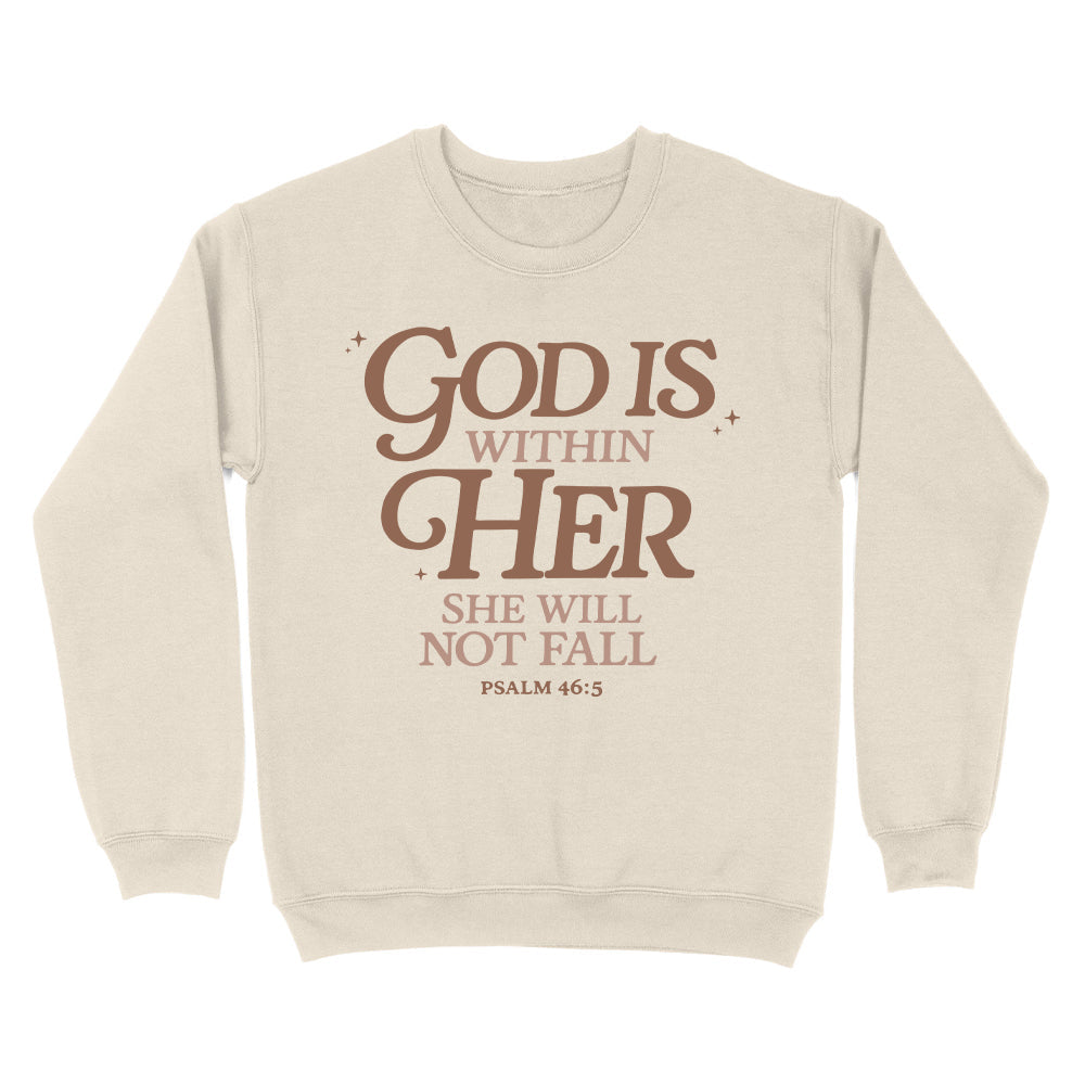 God Is Within Her She Will Not Fall Psalm 46:5 Christian Unisex Sweatshirt
