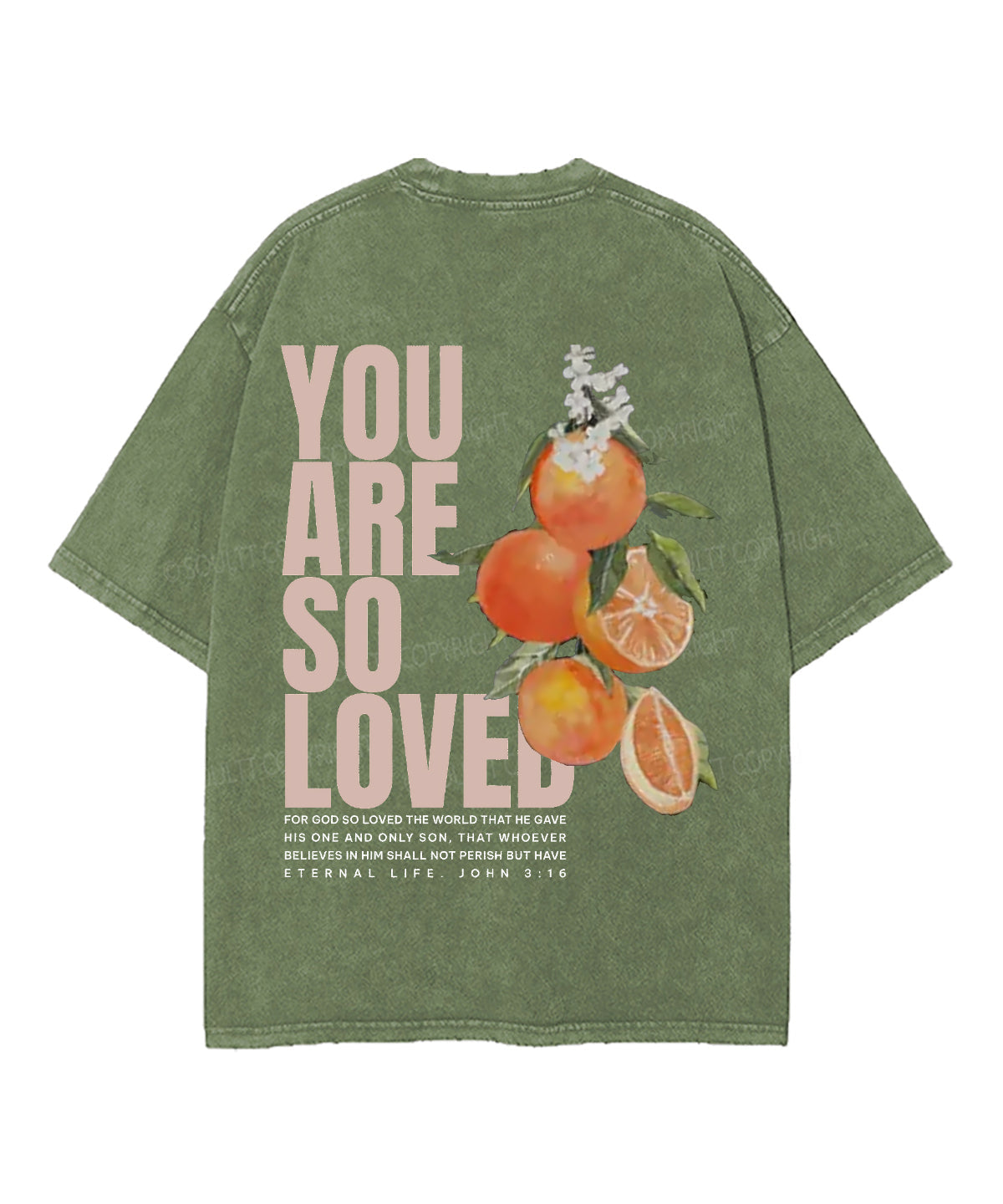 You Are So Loved Double Sided Unisex Washed Christian T-shirt