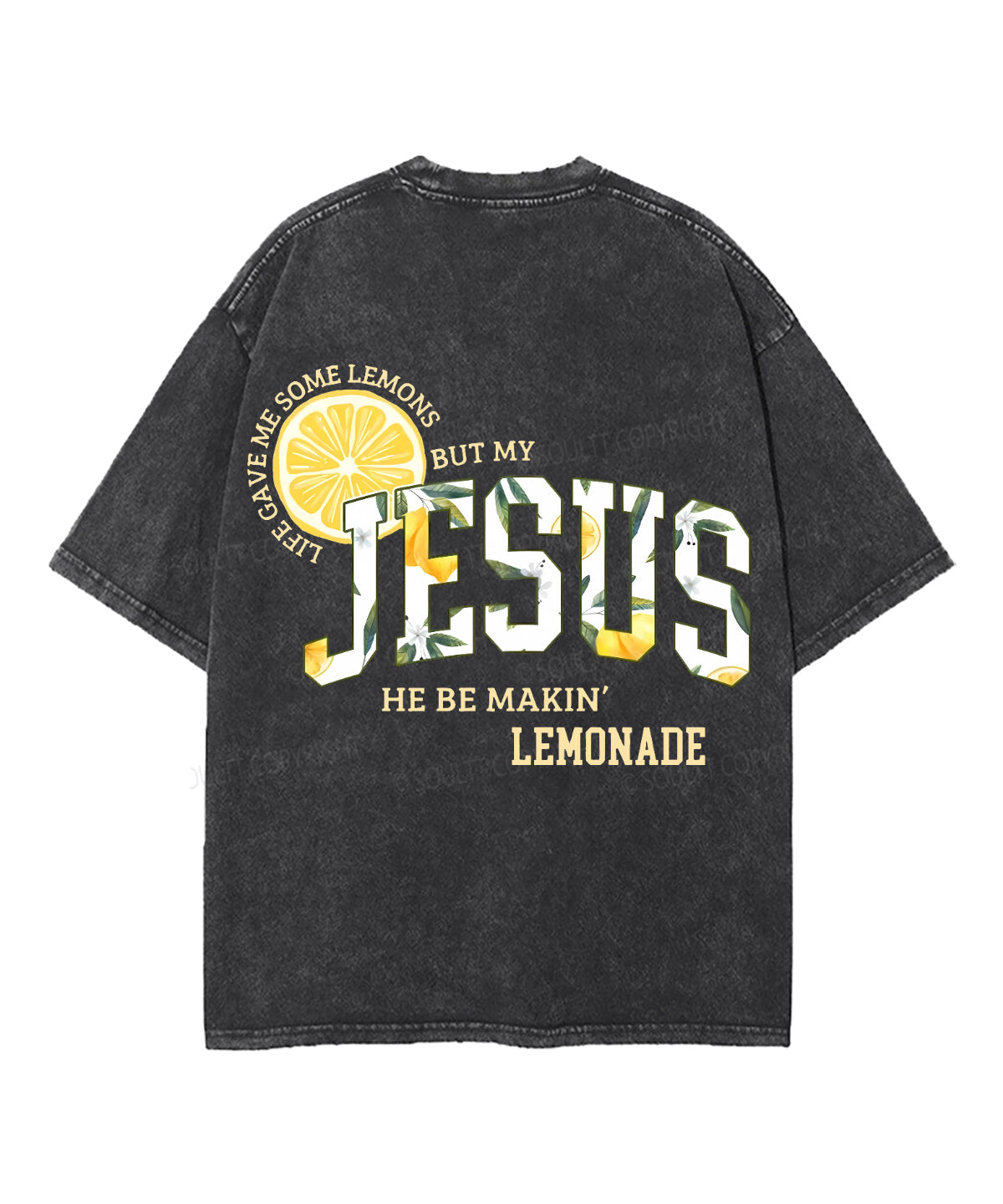 Life Gave Me Some Lemons Double Sided Unisex Washed Christian T-shirt