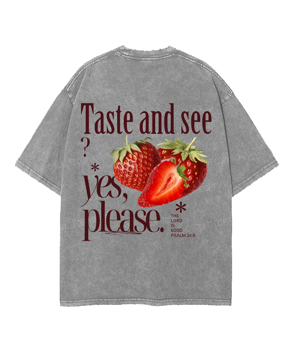 The Lord Is Good Double Sided Unisex Washed Christian T-shirt