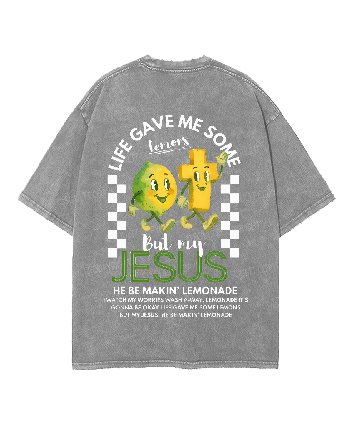 Life Gave Me Some Lemons Double Sided Unisex Washed Christian T-shirt