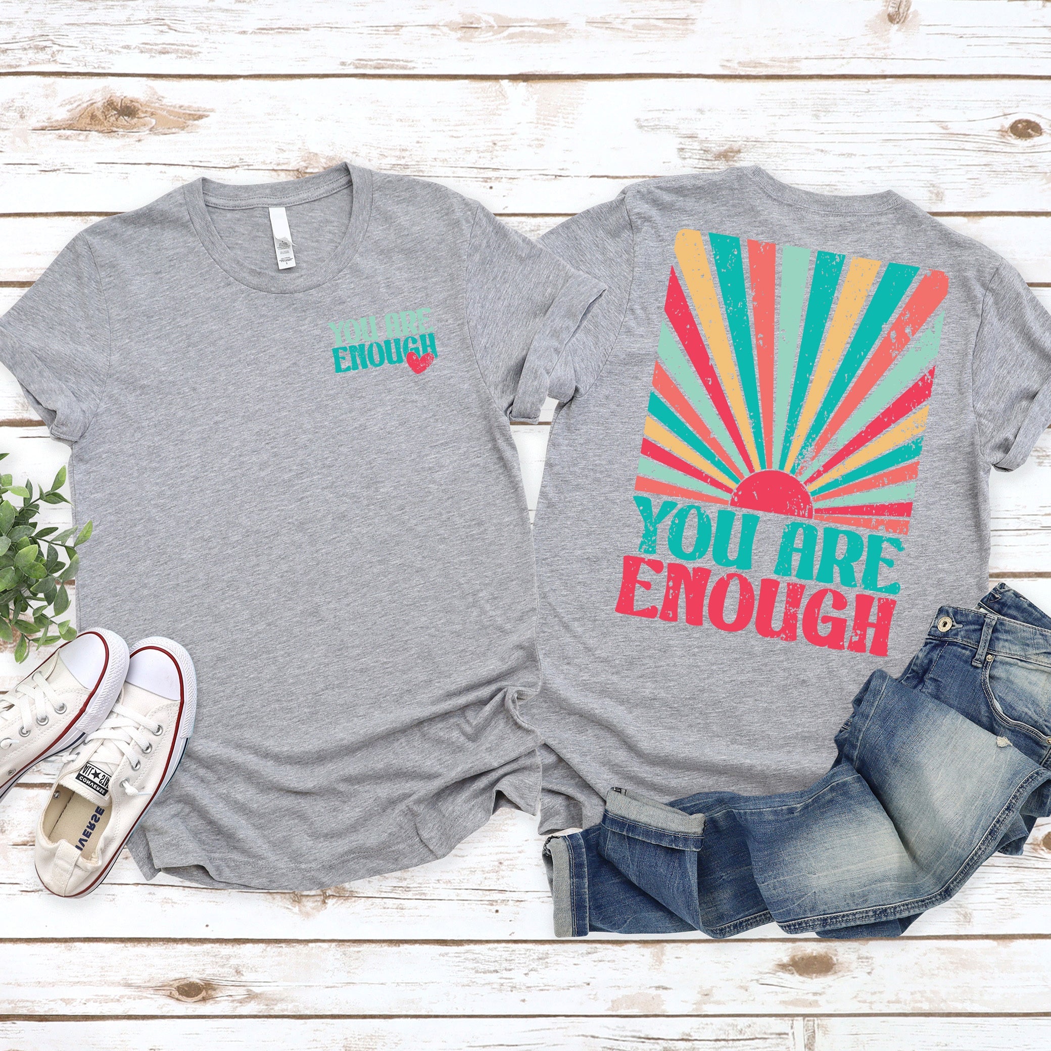 You Are Enough Tee
