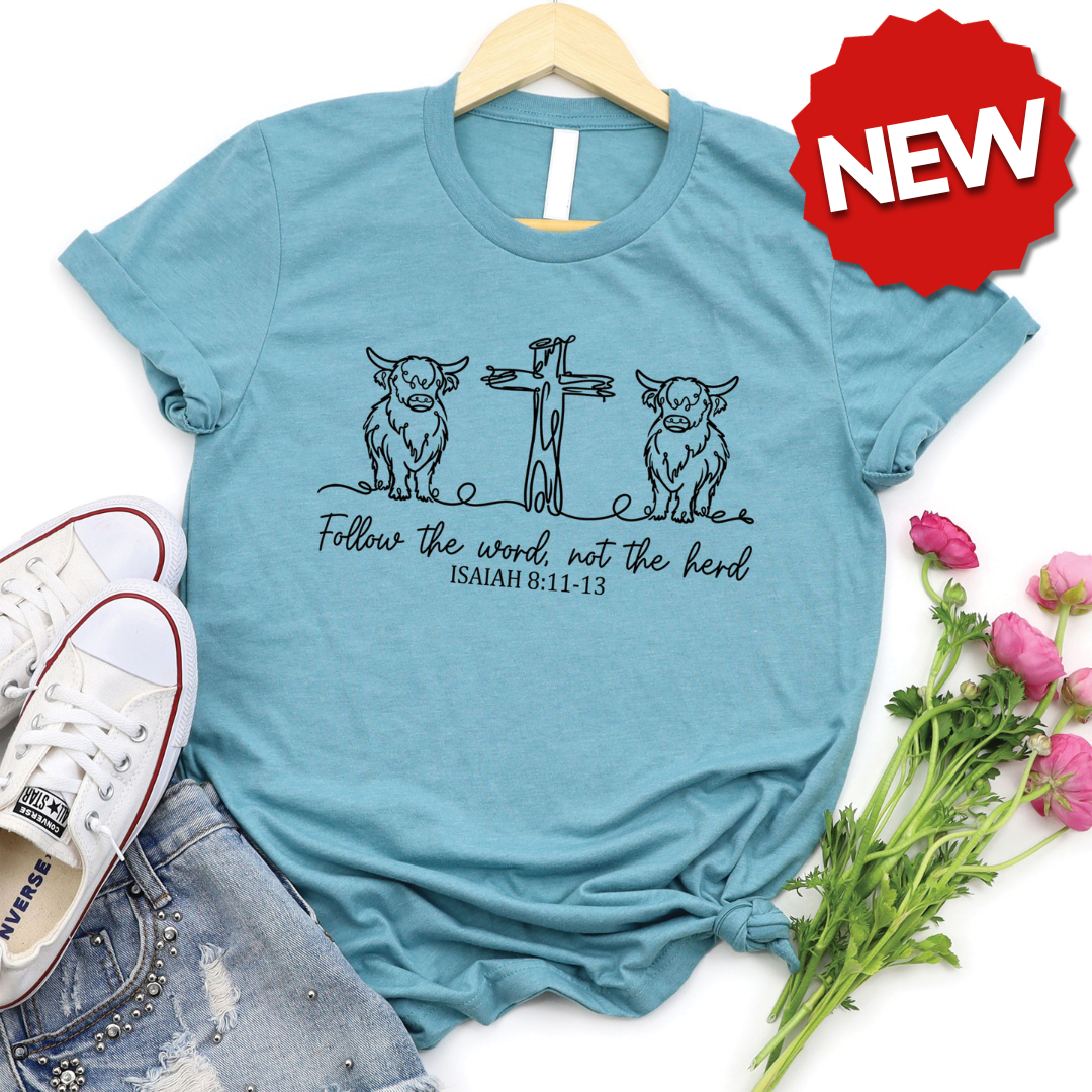 Follow the Word Tee