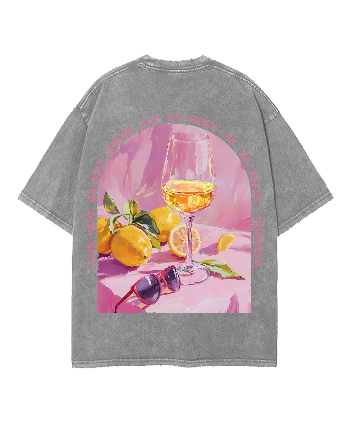 Life Gave Me Some Lemons Double Sided Unisex Washed Christian T-shirt