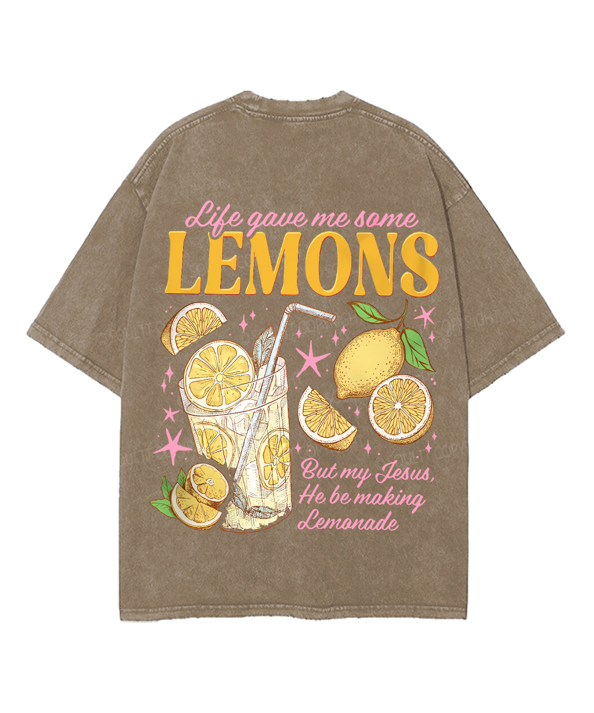 Life Gave Me Some Lemons Double Sided Unisex Washed Christian T-shirt