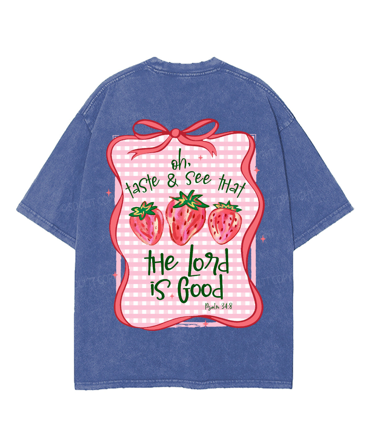 The Lord Is Good Double Sided Unisex Washed Christian T-shirt