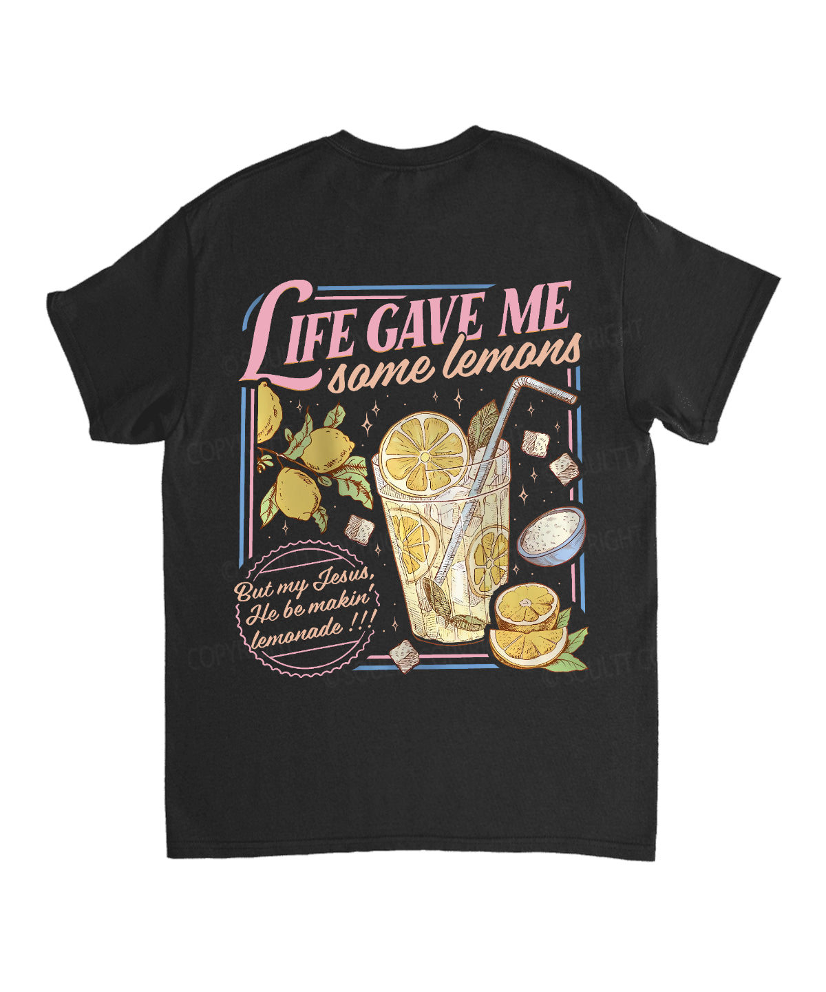 Life Gave Me Some Lemans Double Sided Unisex Cotton Christian T-Shirt