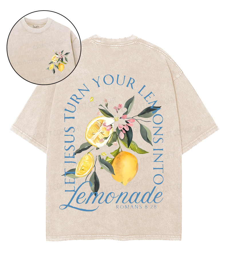 Life Gave Me Some Lemons Double Sided Unisex Washed Christian T-shirt