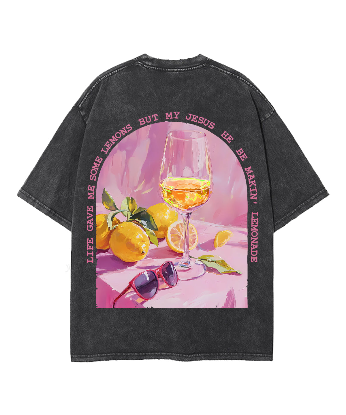 Life Gave Me Some Lemons Double Sided Unisex Washed Christian T-shirt