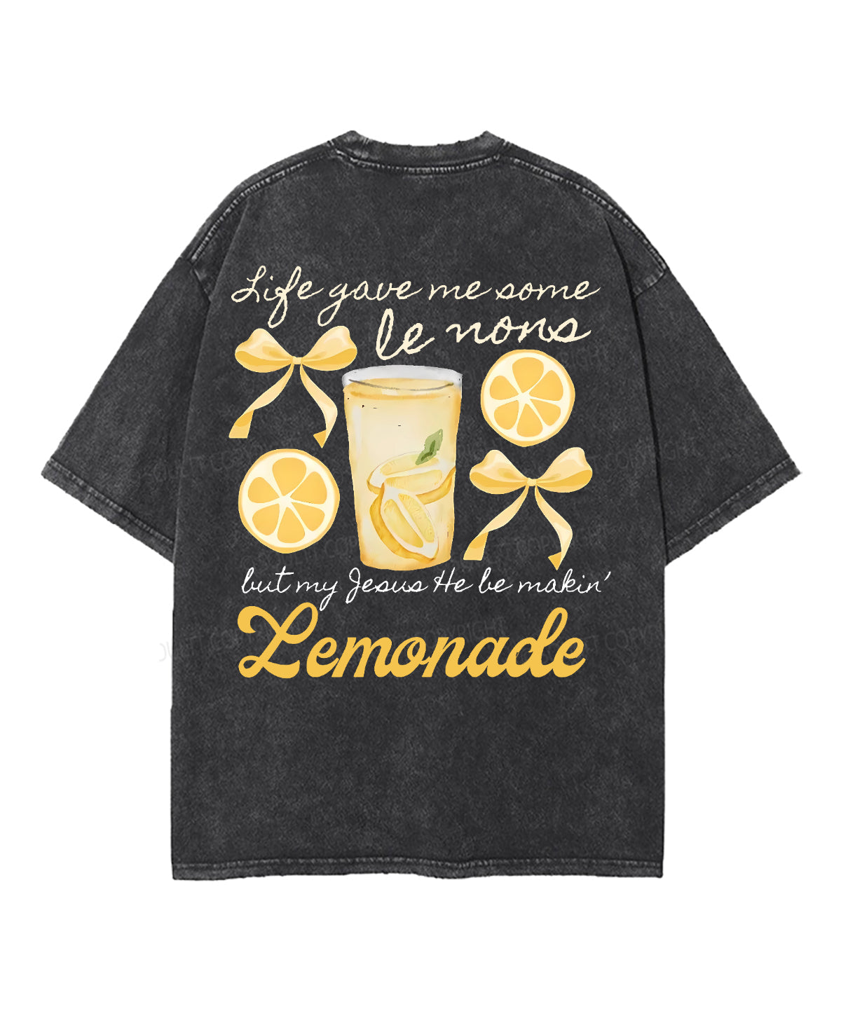 Life Gave Me Some Lemons Double Sided Unisex Washed Christian T-shirt