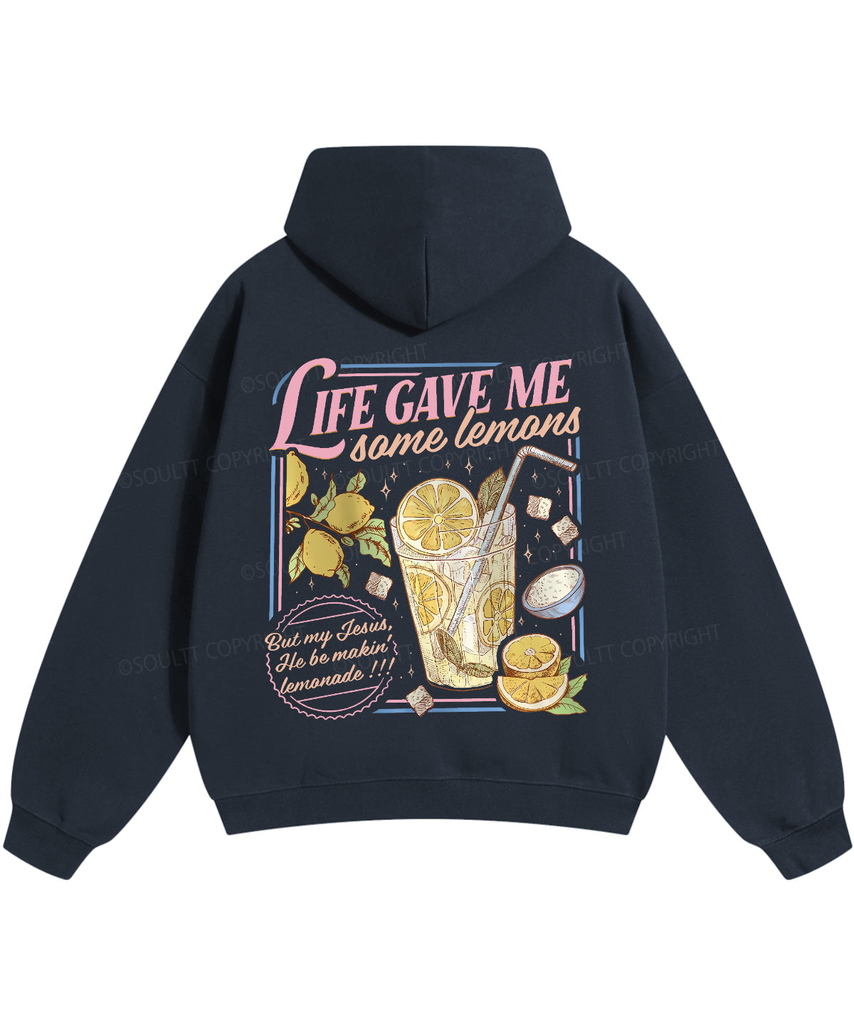 Life Gave Me Some Lemans Double Sided Christian Hoodie
